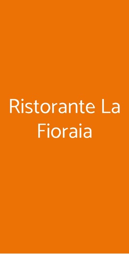 Ristorante La Fioraia, Castello di Annone