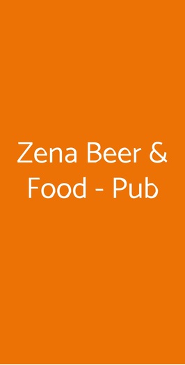 Zena Beer & Food - Pub, Nizza Monferrato