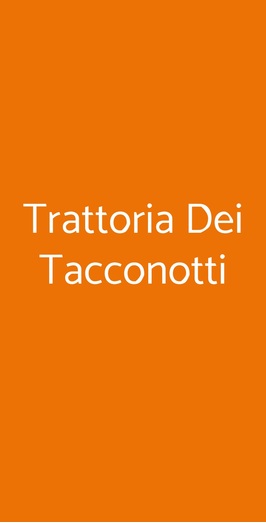 Trattoria Dei Tacconotti, Frascaro