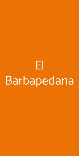 El Barbapedana, Milano