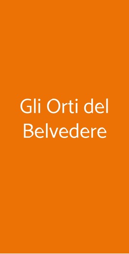 Gli Orti Del Belvedere, Milano