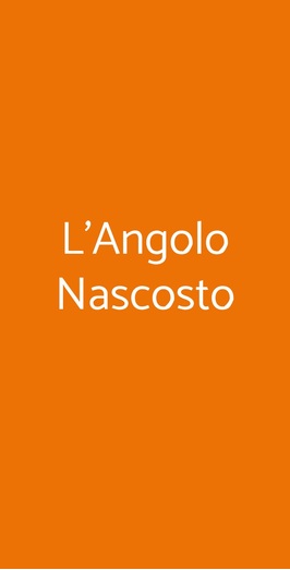 L'angolo Nascosto, Milano