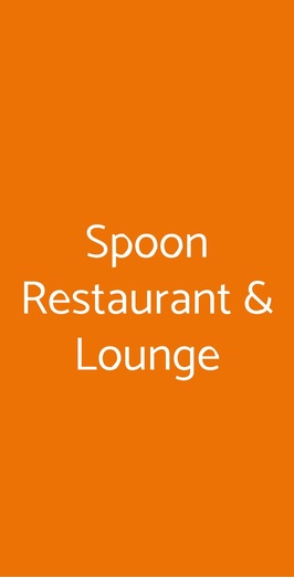 Spoon Restaurant & Lounge, Milano