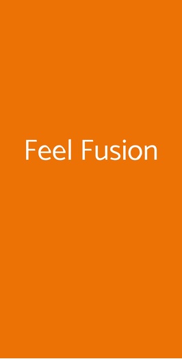 Feel Fusion Restaurant, Milano