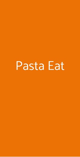 Pasta Eat, Milano