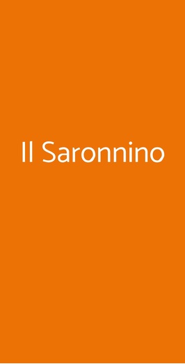 Il Saronnino, Milano