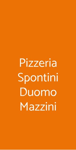 Pizzeria Spontini Duomo Mazzini, Milano