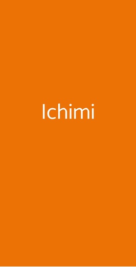 Ichimi, Milano