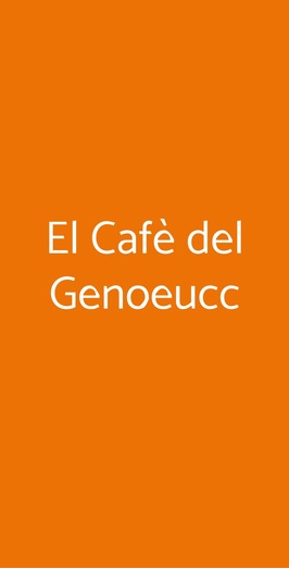 El Cafè Del Genoeucc, Milano