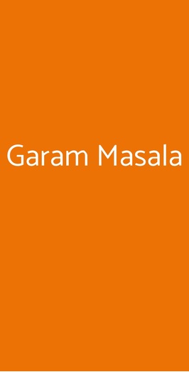 Garam Masala, Milano