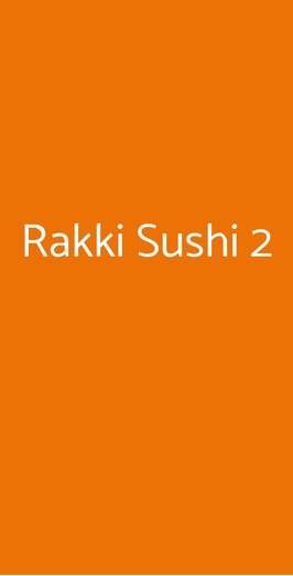 Rakki Sushi 2, Milano