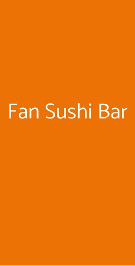Fan Sushi Bar, Milano