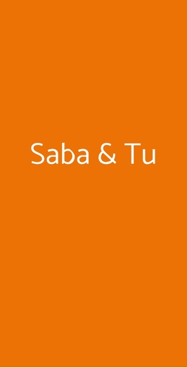 Saba & Tu, Milano