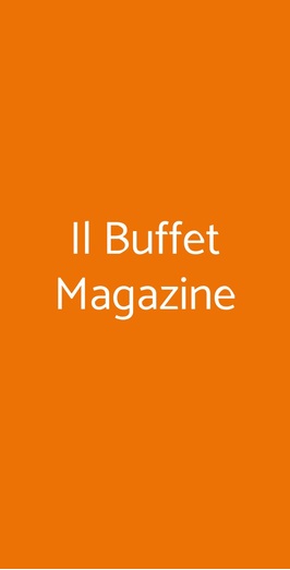 Il Buffet Magazine, Milano