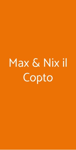 Max & Nix Il Copto, Milano