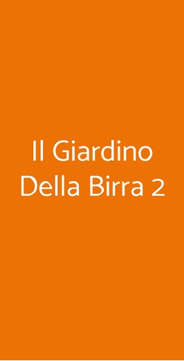 Il Giardino Della Birra 2, Milano