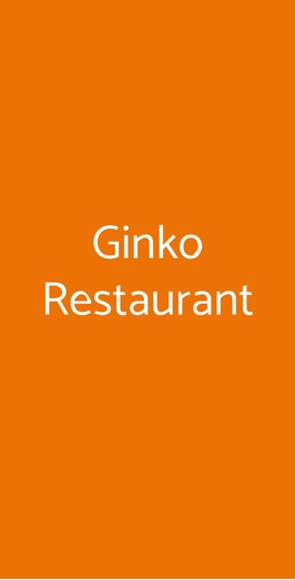 Ginko Restaurant, Milano