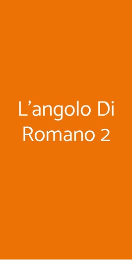 L'angolo Di Romano 2, Milano