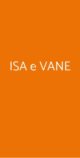 Isa E Vane, Milano