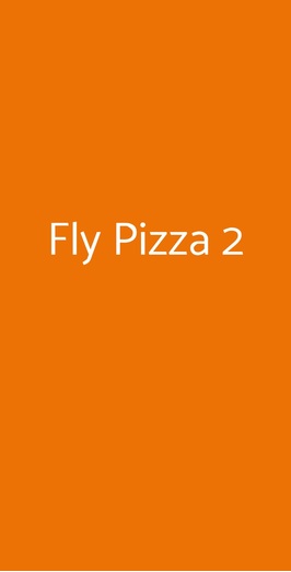 Fly Pizza 2, Milano