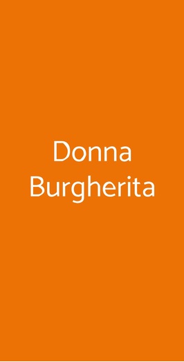 Donna Burgherita, Merate