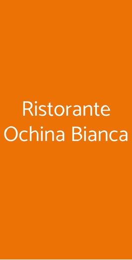 Ristorante Ochina Bianca, Mantova