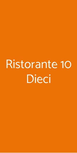 Ristorante 10 Dieci, Meda