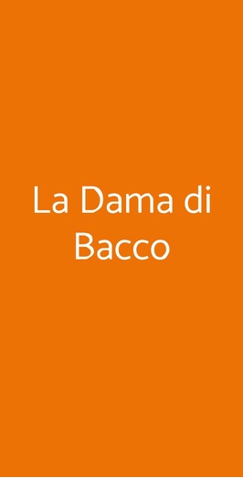 Osteria La Dama Di Bacco, Carate Brianza