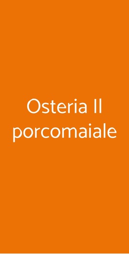 Osteria Il Porcomaiale, Agrate Brianza