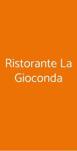 Ristorante La Gioconda, Cesano Maderno