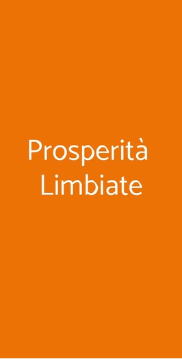 Prosperità Limbiate, Limbiate