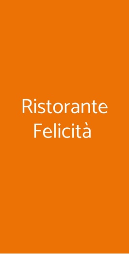 Ristorante Felicità, Monza