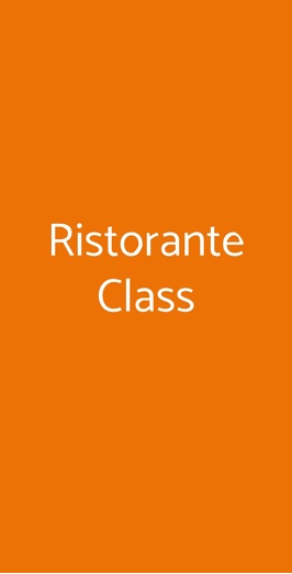 Ristorante Class, Vigevano