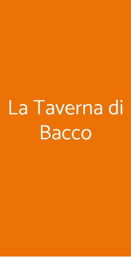 La Taverna Di Bacco, Napoli