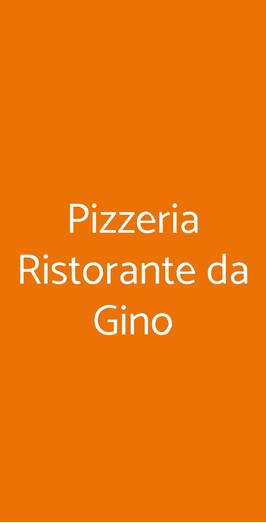 Pizzeria Da Gino, Chignolo Po