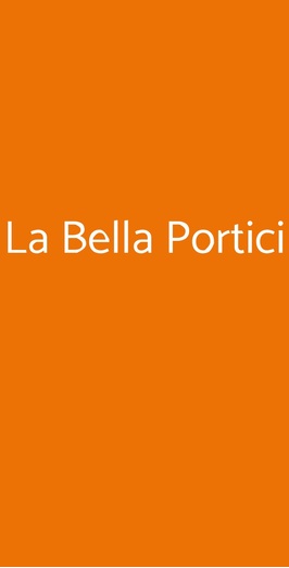 La Bella Portici, Portici