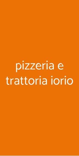 Pizzeria E Trattoria Iorio
