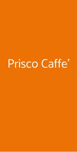 Prisco Caffe', Casoria