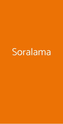 Soralamà, Vaie