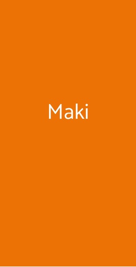 Maki, Torino