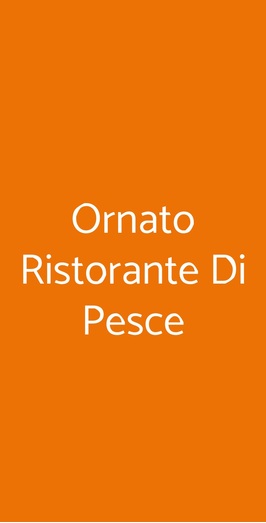 Ornato Ristorante Di Pesce, Modica