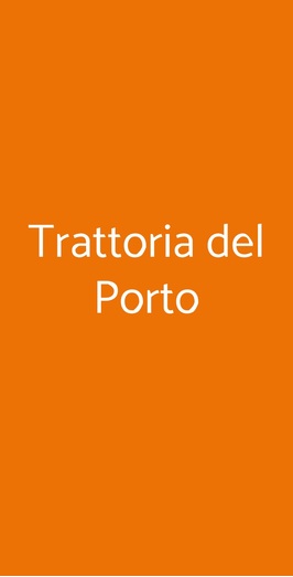 Trattoria Del Porto, Carmagnola