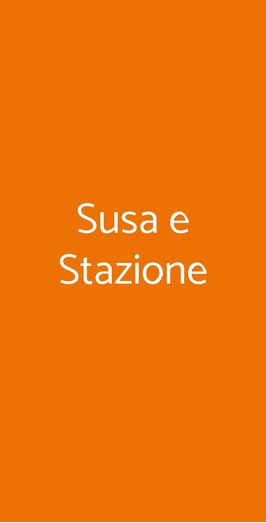 Susa E Stazione, Susa