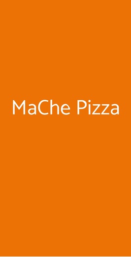 Mache Pizza, Nichelino