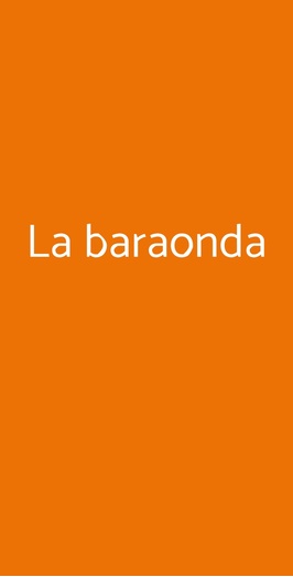 La Baraonda, Torino