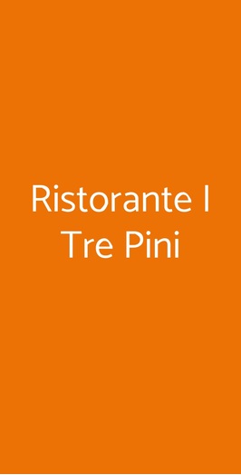 Ristorante I Tre Pini, Impruneta