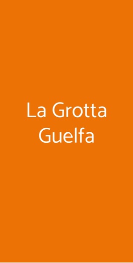 La Grotta Guelfa, Firenze