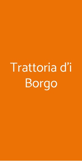 Trattoria Di Borgo, Greve in Chianti