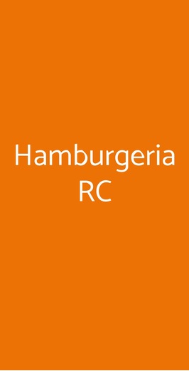 Hamburgeria Rc, Reggio Calabria