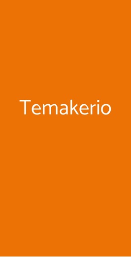 Temakerio, Torino